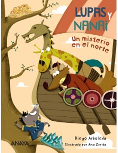 Lupas y Nanai Un misterio en el norte