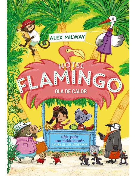 Hotel Flamingo Ola de calor Libro 2