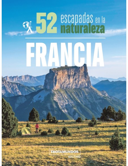 52 Escapadas en la naturaleza por Francia