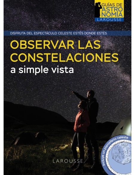 Observar las constelaciones a simple vista