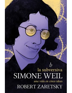 La subversiva Simone Weil