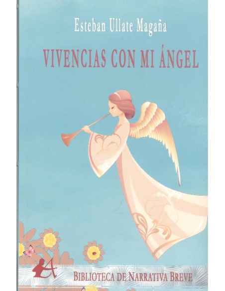 VIVENCIAS CON MI ANGEL