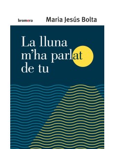 La lluna m ha parlat de tu