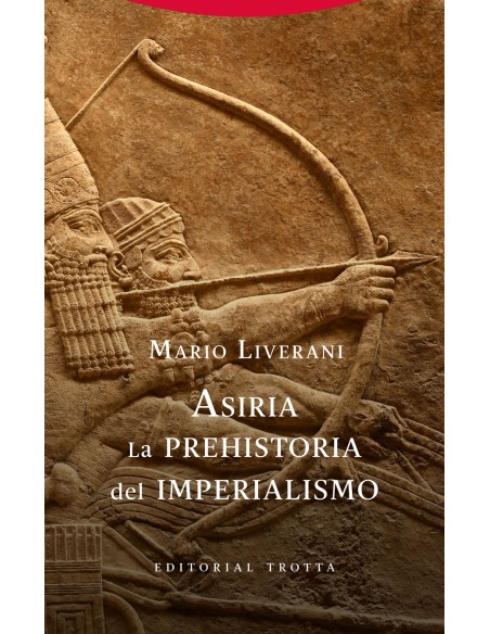 Asiria La prehistoria del imperialismo