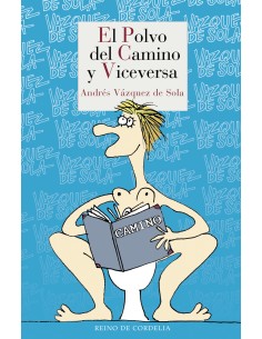 El polvo del camino y viceversa