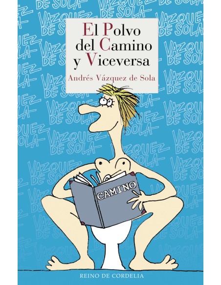 El polvo del camino y viceversa