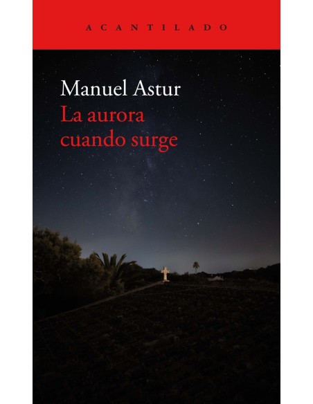 La aurora cuando surge