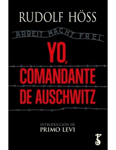 YO COMANDANTE DE AUSCHWITZ
