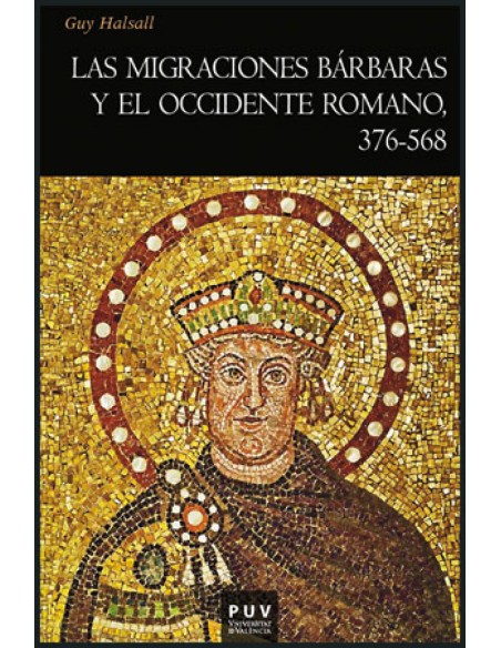 Las migraciones barbaras y el occidente romano 376 568