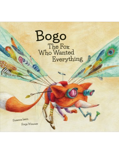 Bogo The Fox Who Wanted Everything