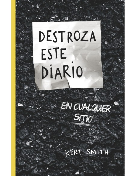 Destroza este diario en cualquier sitio