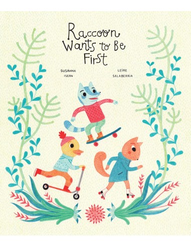 Raccoon Wants to Be First