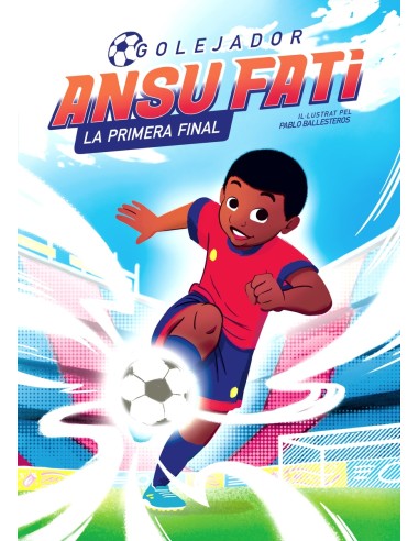 Ansu Fati Golejador 1 La primera final