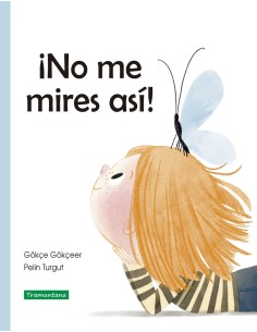 No me mires asi