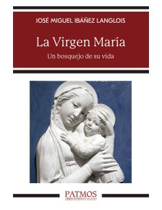 La Virgen Maria