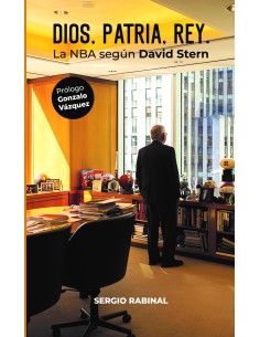 Dios patria rey La NBA segun David Stern