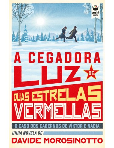 A cegadora luz de duas estrelas vermellas