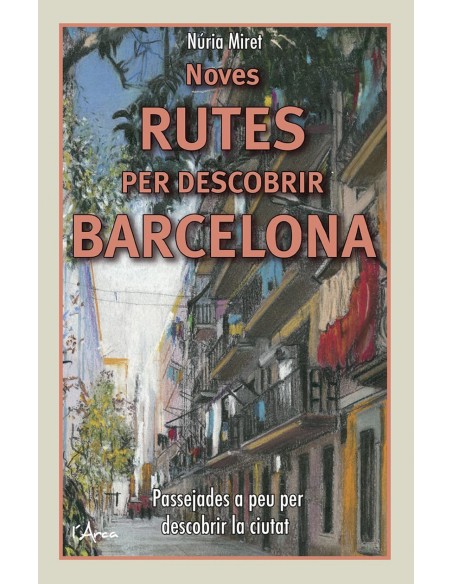 Noves rutes per descobrir Barcelona