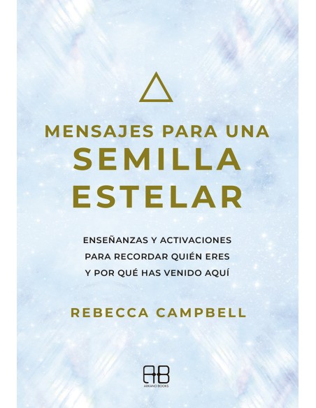 Mensajes para una semilla estelar