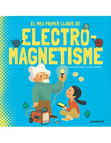 El meu primer llibre d electromagnetisme