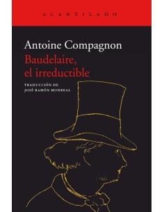 Baudelaire el irreductible