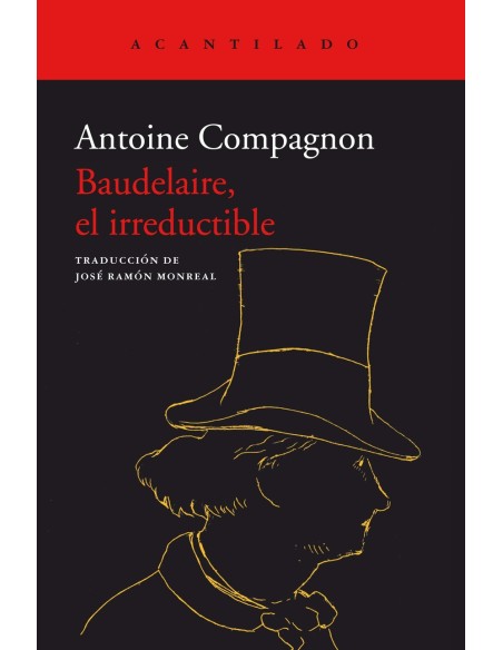 Baudelaire el irreductible