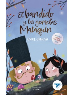 El bandido y las gemelas Mataquin