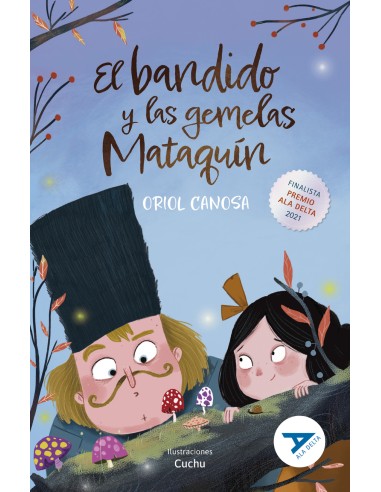 El bandido y las gemelas Mataquin