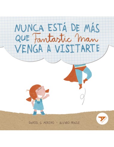 Nunca esta de mas que Fantastic Man venga a visitarte