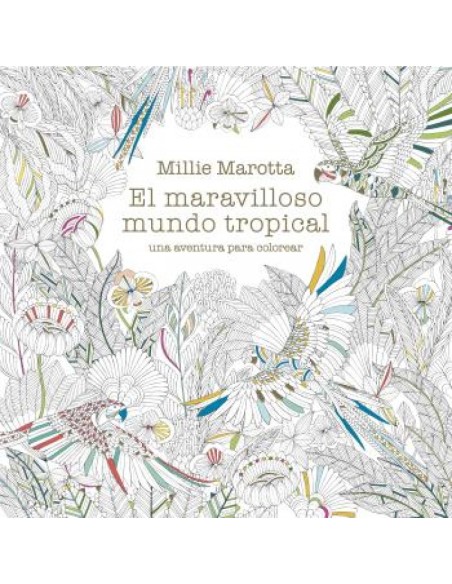 Maravilloso mundo tropical