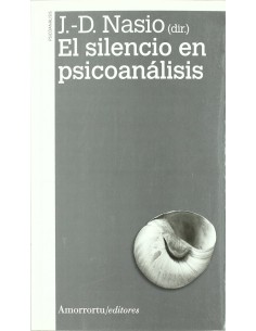 El silencio en psicoanalisis 2A ED
