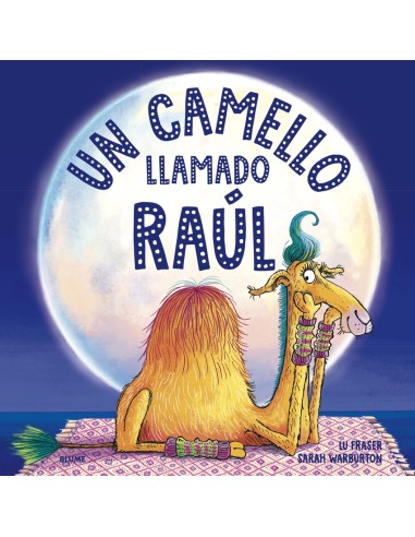 Un camello llamado Raul