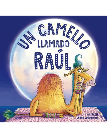 Un camello llamado Raul