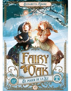 Fairy Oak 3 El poder de la Luz