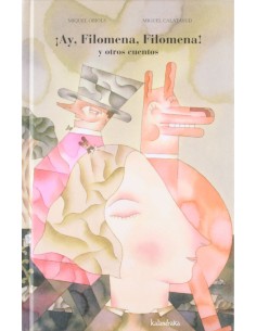 iAy Filomena Filomena y otros cuentos
