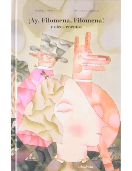 iAy Filomena Filomena y otros cuentos