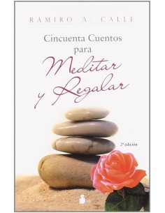 Cincuenta cuentos para meditar y regalar