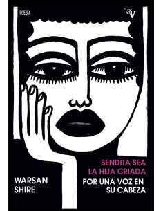BENDITA SEA LA HIJA CRIADA POR UNA VOZ EN SU CABEZA