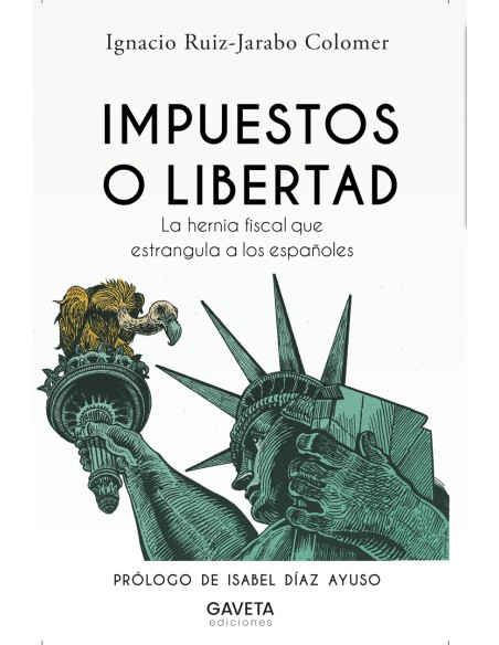 IMPUESTOS O LIBERTAD
