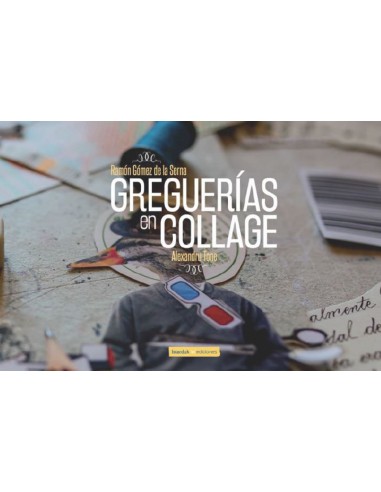 Greguerias en collage