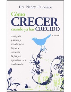 Como crecer cuando ya has crecido