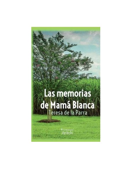 Las memorias de Mama Blanca