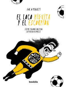 El loco Higuita y el escorpion