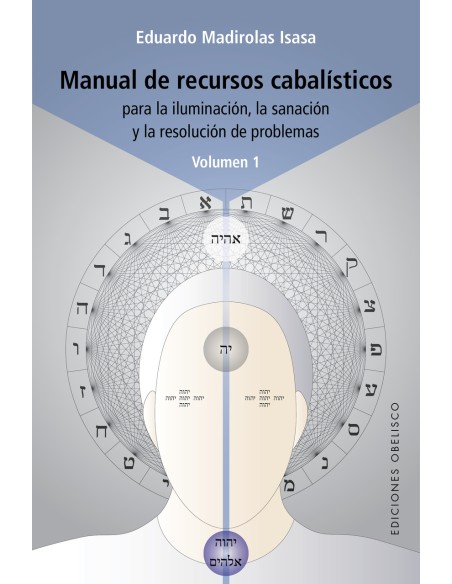 Manual de recursos cabalisticos Vol I