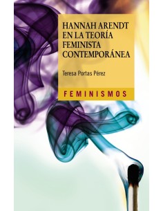 Hannah Arendt en la teoria feminista contemporanea