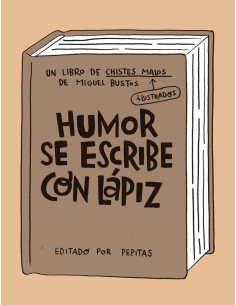 Humor se escribe con lapiz