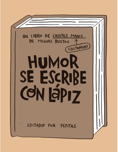 Humor se escribe con lapiz