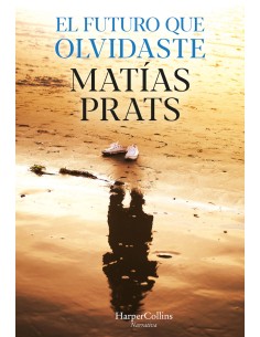 El futuro que olvidaste