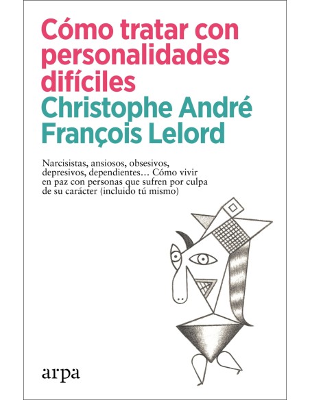 Como tratar con personalidades dificiles