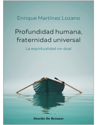 PROFUNDIDAD HUMANAFRATERNIDAD UNIVERSAL LA ESPIRITUALIDAD